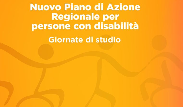 Immagine delle evento: Giornate di studio per il nuovo Piano di Azione Regionale rivolto alle persone con disabilità